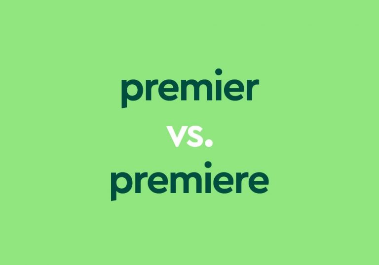 dark green text "premier vs premiere" on light green background