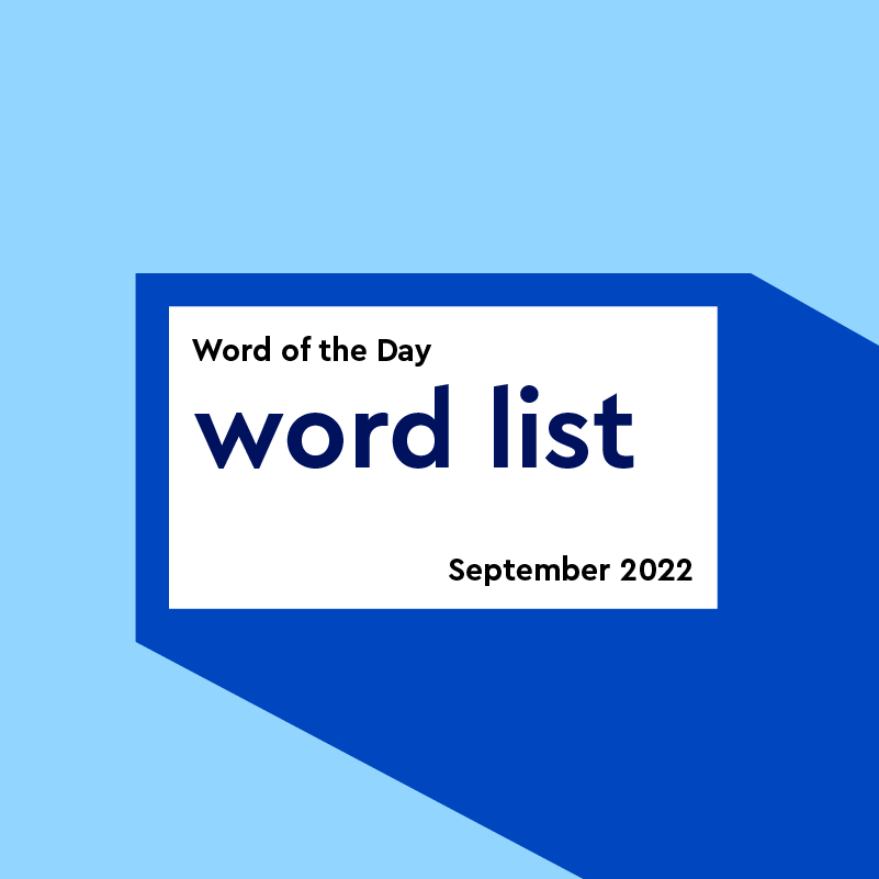 Word Of The Day Word List: September 2022