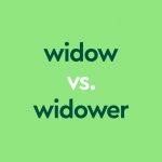dark green text "widow vs widower" on light green background