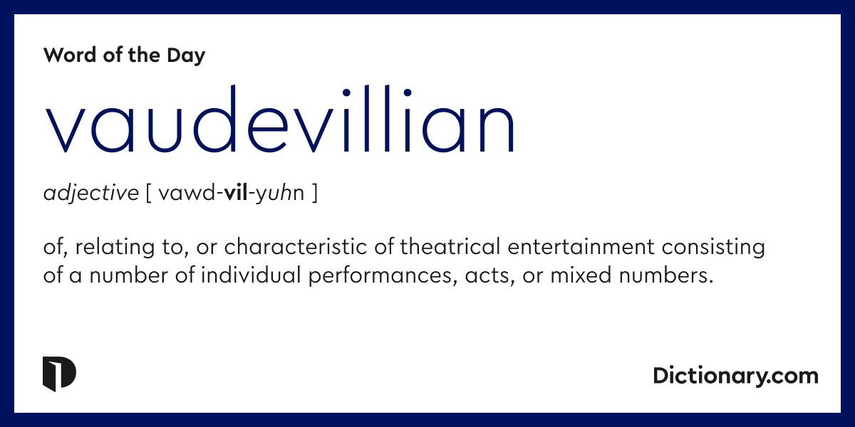 Word of the Day vaudevillian