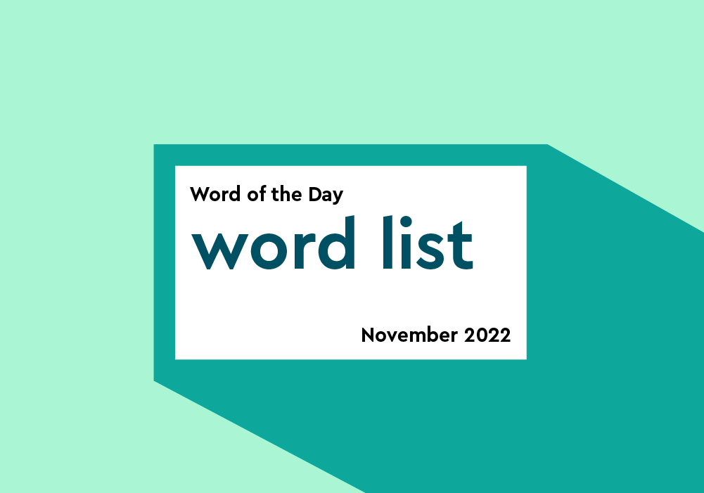 Word Of The Day Word List: November 2022
