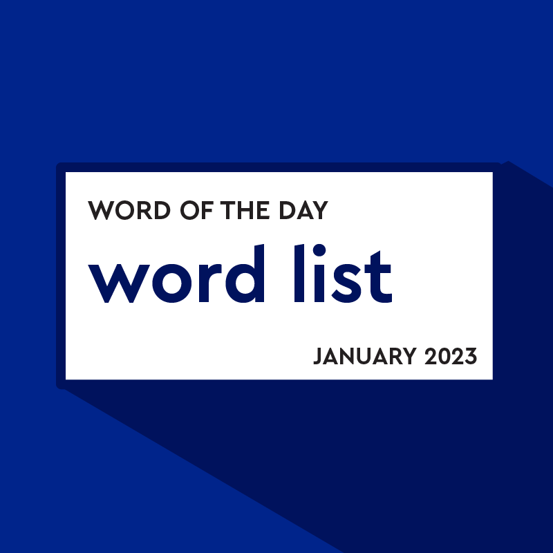 Word Of The Day Word List: January 2023
