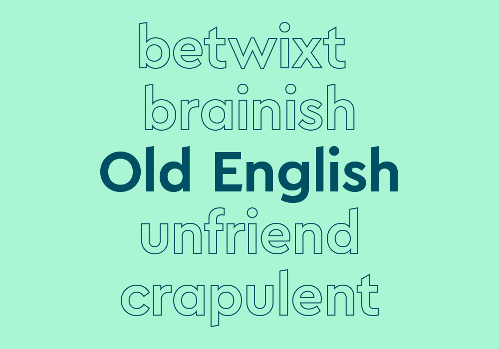 Old English Words We Can Use Again