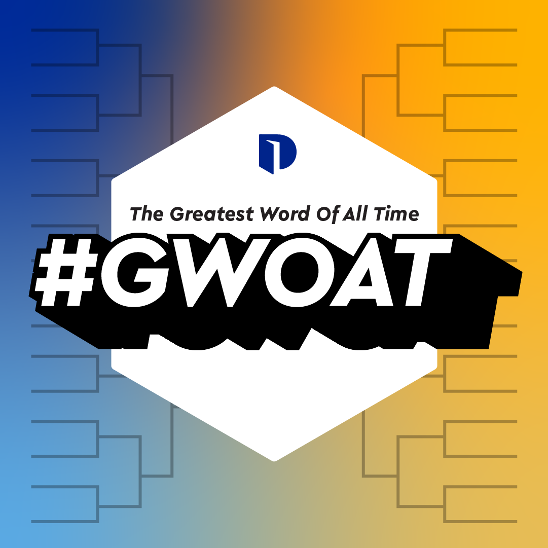 What Is The GWOAT (Greatest Word Of All Time)? Voters Chose…