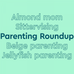 trending word treatment; parenting terms