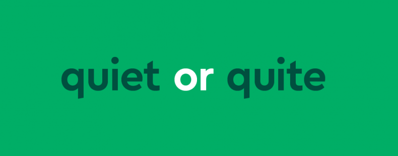 dark green text "quiet or quite" on green background