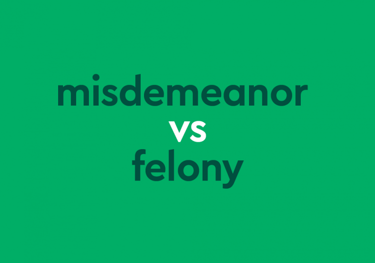 dark green text "misdemeanor vs felony" on green background