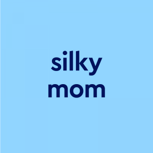 dark blue text "silky mom" on light blue background