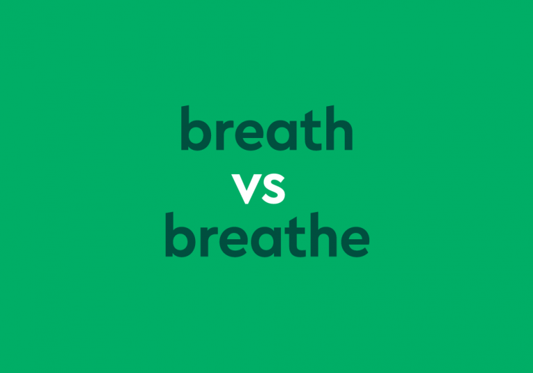 dark green text "breath vs breathe" green background