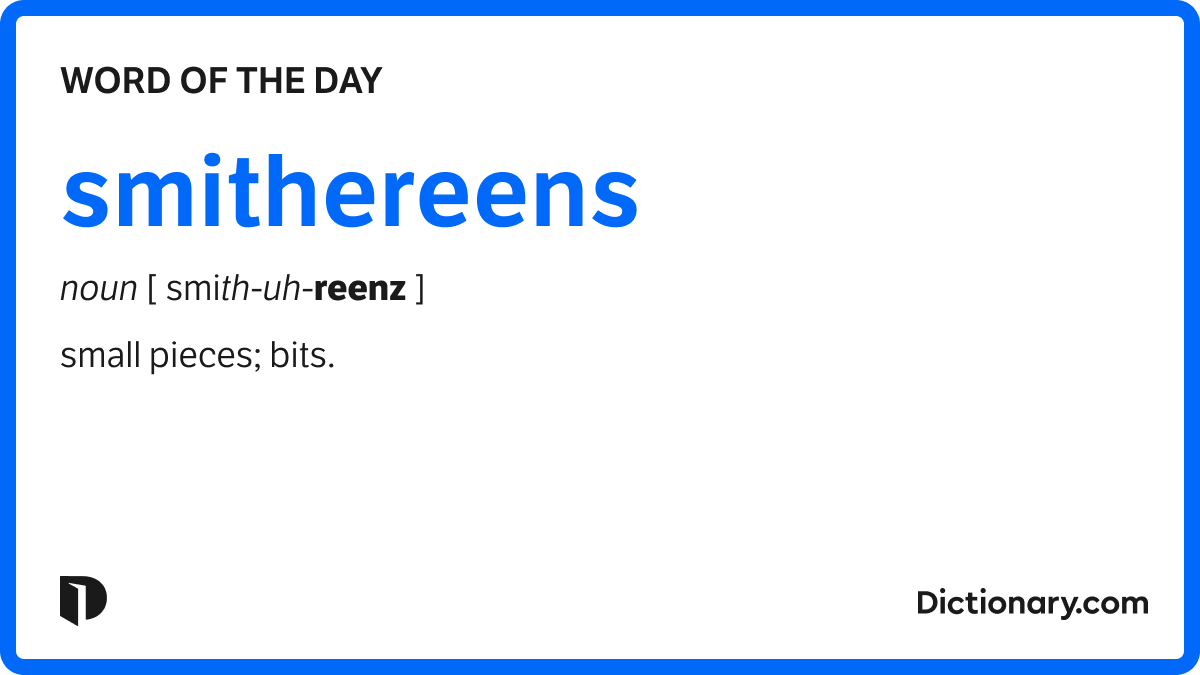 Word of the Day smithereens