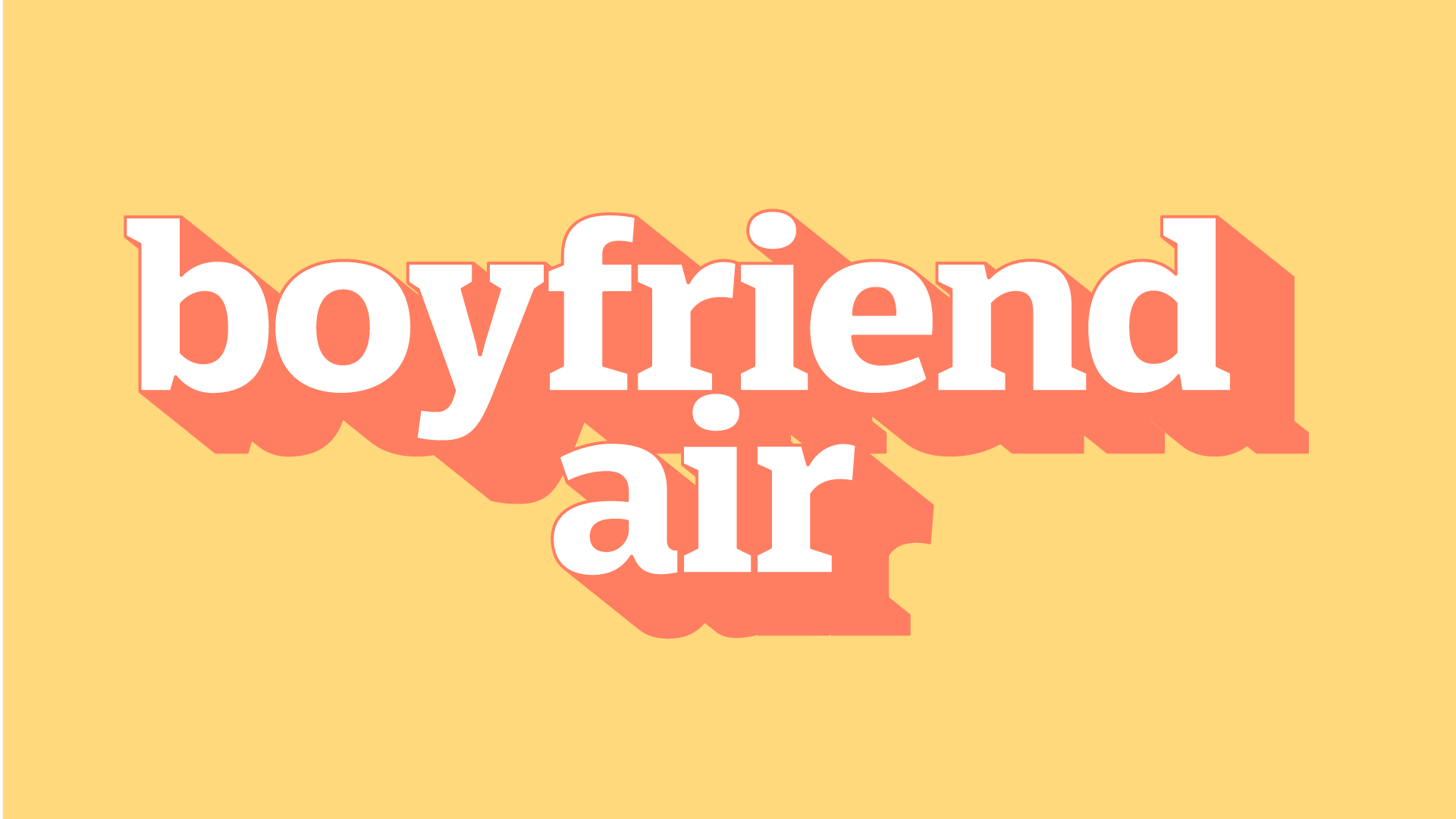 boyfriend air Meaning Pop Culture by