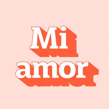 red/orange text mi amor