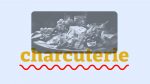 charcuterie spelling