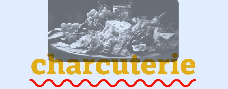 charcuterie spelling