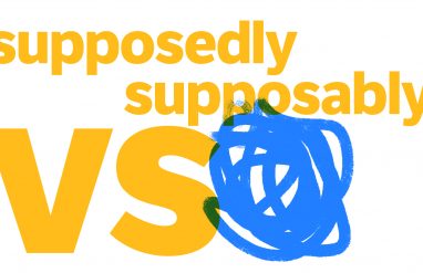supposedly vs supposably yellow text