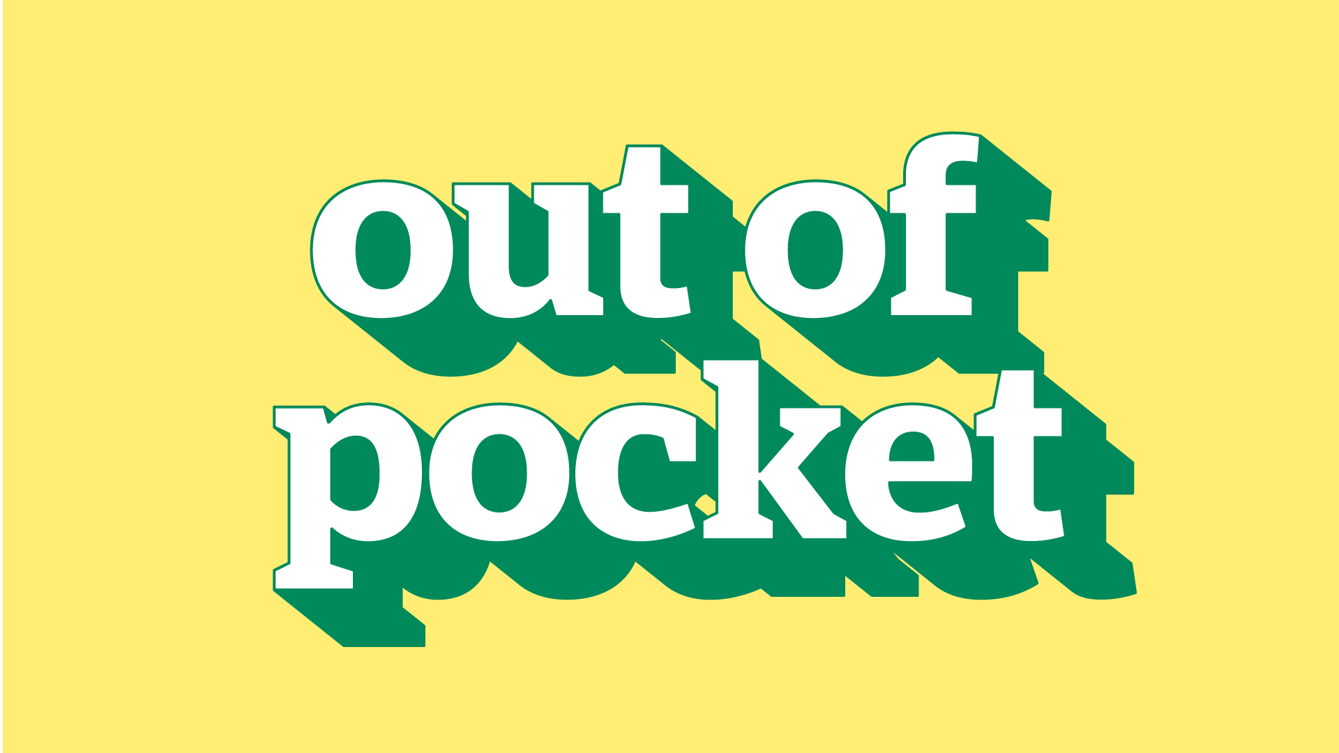 out of pocket Meaning & Origin