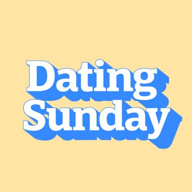 text dating sunday on yellow background