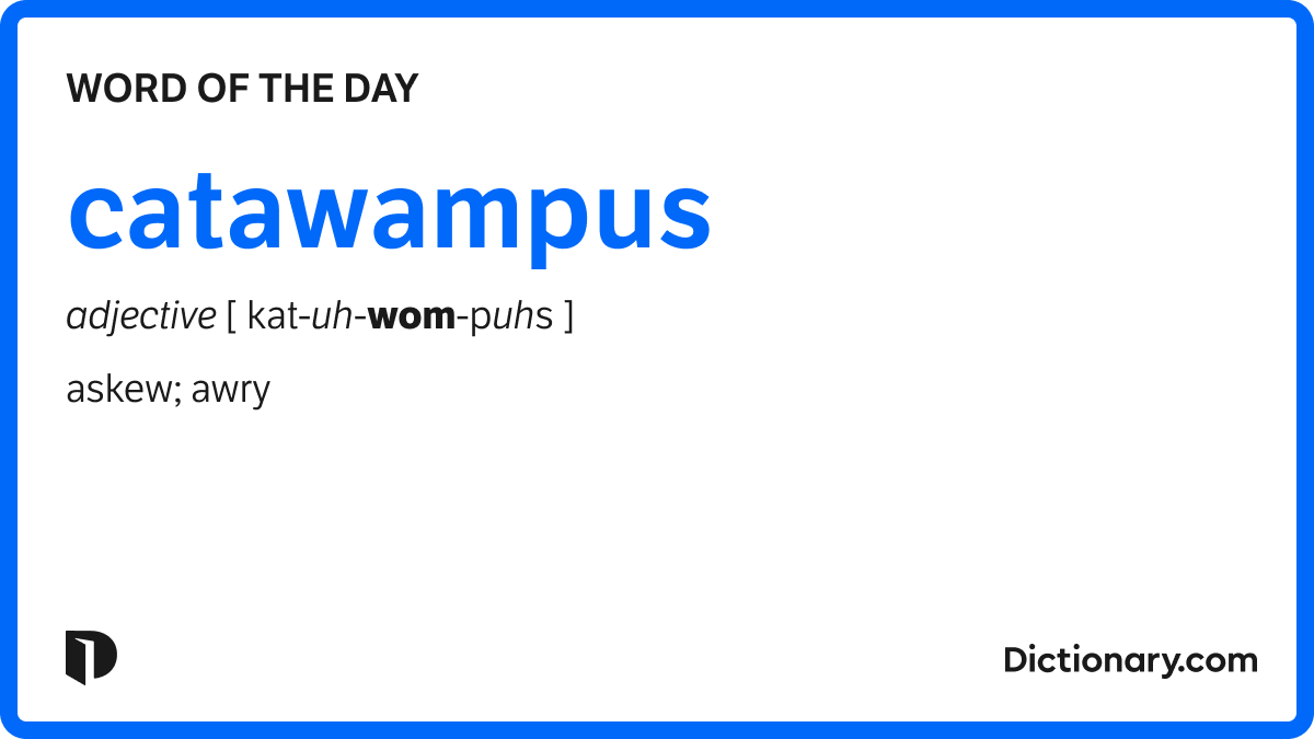 Word of the Day catawampus